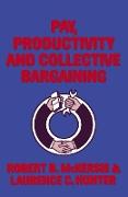 Pay, Productivity and Collective Bargaining