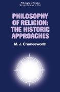 Philosophy of Religion: The Historic Approaches