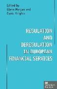 Regulation and Deregulation in European Financial Services