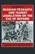 Russian Peasants and Tsarist Legislation on the Eve of Reform