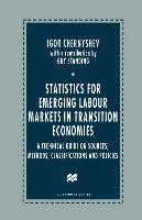 Statistics for Emerging Labour Markets in Transition Economies