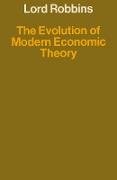 The Evolution of Modern Economic Theory