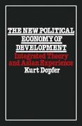 The New Political Economy of Development
