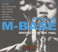 Introducing M-Base.Brooklyn In The 1980s