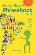 Party Brazil Phrasebook 2014
