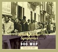 Street Corner Symphonies Vol.13 1961