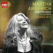 Argerich & Friends Live From Lugano 2012