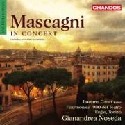 Mascagni in Concert-Orchesterwerke & Vokalmusik