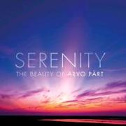 Serenity - The Beauty Of Arvo Pärt