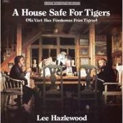 A House Safe For Tigers