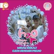 08: Miriam Eiskalt/Cleos Geheimer Freund