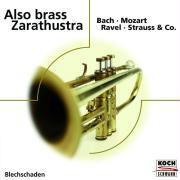 Also Brass Zarathustra