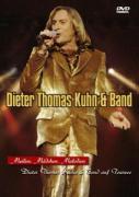 Dieter Thomas Kuhn & Band - Meilen Mädchen Melodien