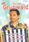 Günter Grünwald - Der Botschafter des guten Geschmacks