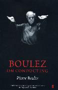 Boulez on Conducting