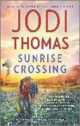 Sunrise Crossing: A Clean & Wholesome Romance