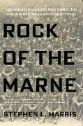 Rock Of The Marne