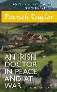 An Irish Doctor in Peace and at War