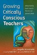 Growing Critically Conscious Teachers: A Social Justice Curriculum for Educators of Latino/A Youth