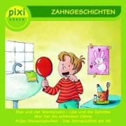 PIXI HÖREN: ZAHNGESCHICHTEN