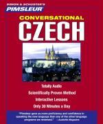 Pimsleur Czech Conversational Course - Level 1 Lessons 1-16 CD: Learn to Speak and Understand Czech with Pimsleur Language Programs