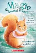 Sophie Flufftail's Brave Plan (Magic Animal Friends #5): Volume 5