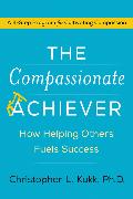 The Compassionate Achiever