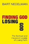 Finding God, Losing God