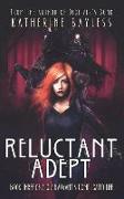 Reluctant Adept: Book Three of a Clairvoyant's Complicated Life