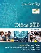 Exploring Microsoft Office 2016 Volume 1