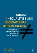 Social Inequalities and Occupational Stratification