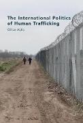 The International Politics of Human Trafficking