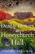 Deadly Desires at Honeychurch Hall: A Mystery