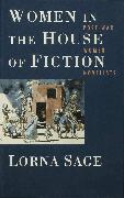 Women in the House of Fiction: Post-War Women Novelists