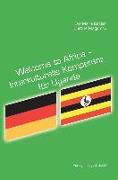 Welcome to Africa - Interkulturelle Kompetenz für Uganda