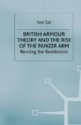 British Armour Theory and the Rise of the Panzer Arm