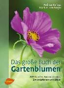 Das große Buch der Gartenblumen