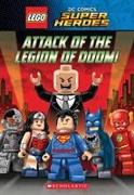 Attack of the Legion of Doom! (LEGO DC Super Heroes: Chapter Book)