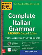 Practice Makes Perfect Complete Italian Grammar. Premium Edition