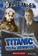 10 True Tales, Titanic Young Survivors