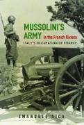 Mussolini's Army in the French Riviera: Italy's Occupation of France