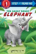 The Saggy Baggy Elephant