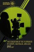 The Education of the Filmmaker in Europe, Australia, and Asia