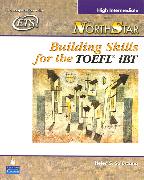 NorthStar: Building Skills for the TOEFL iBT, High-Intermediate Student Book