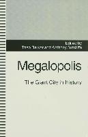 Megalopolis: The Giant City in History