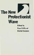 The New Protectionist Wave