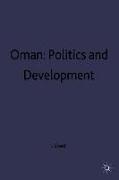 Oman: Politics and Development