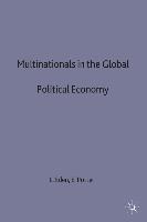 Multinationals in the Global Political Economy