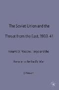 The Soviet Union and the Threat from the East, 1933-41