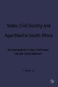 State, Civil Society and Apartheid in South Africa